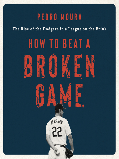 Title details for How to Beat a Broken Game by Pedro Moura - Available